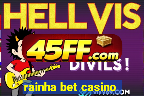 rainha bet casino